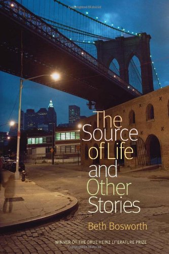 The Source of Life and Other Stories by Beth Bosworth