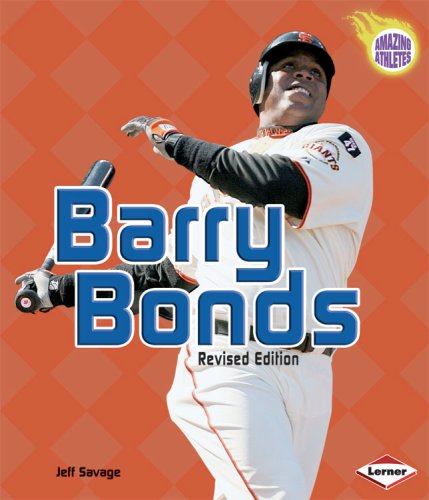 Barry Bonds (Amazing Athletes) by Jeff Savage