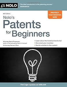 Nolo's Patents for Beginners: Quick &amp; Legal by David Pressman Attorney 
			
			
		
		
		
       	 
       		
       			,