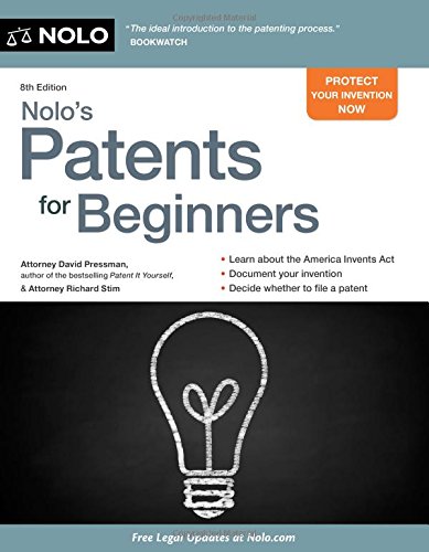 Nolo's Patents for Beginners: Quick &amp; Legal by David Pressman Attorney 
			
			
		
		
		
       	 
       		
       			,