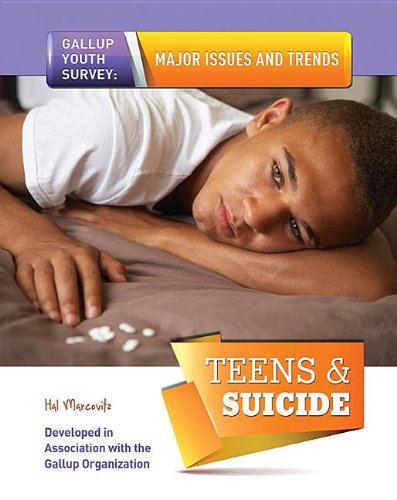 Teens &amp; Suicide by Hal Marcovitz
