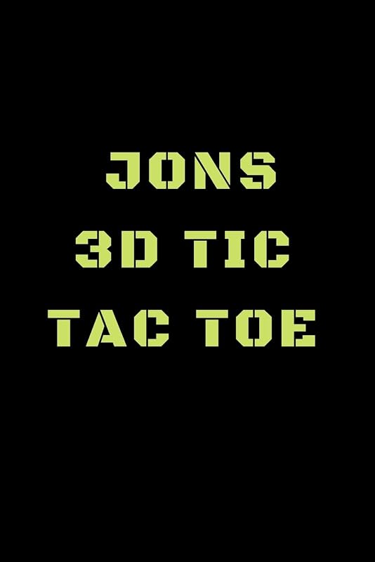 Jons 3D Tic Tac Toe: 40 Game Pages with Compact size (6" x 9") 3D Tic Tac Toe, Fun Game, Daily Mind Expaniding, Great For Travel, Family Fun by Awesome Games