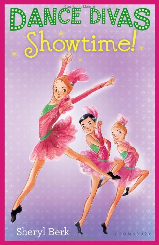 Dance Divas: Showtime! by Sheryl Berk