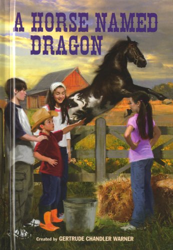 A Horse Named Dragon by Gertrude Chandler Warner