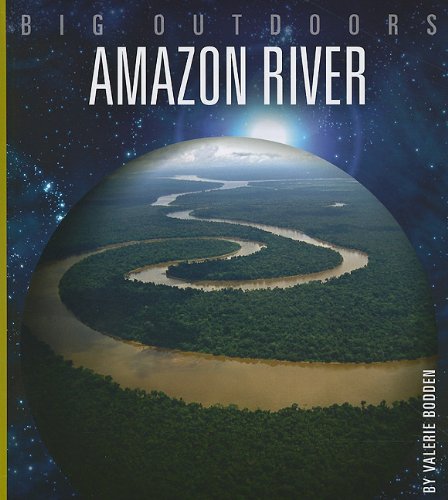 Amazon River by Valerie Bodden