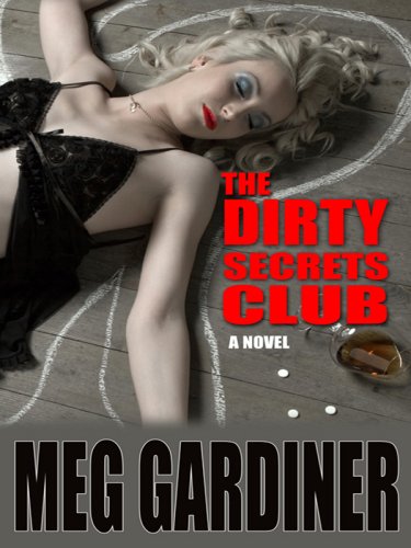The Dirty Secrets Club by Meg Gardiner