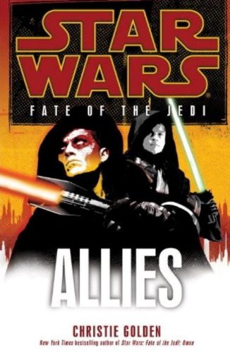 Star Wars- Fate of the Jedi: Allies by Christie Golden