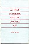 The author, publisher, printer complex.