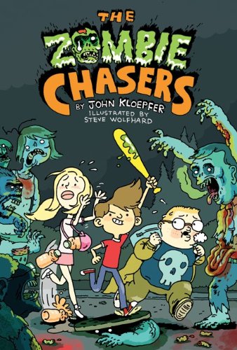 The Zombie Chasers by John Kloepfer