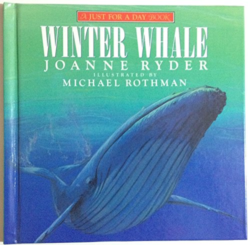Winter Whale (Just for a Day Book) by Joanne Ryder