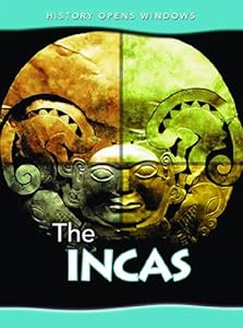 The Incas (History Opens Windows)