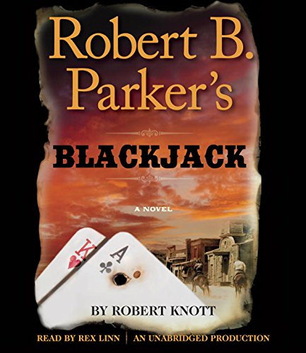 Robert B. Parker's Blackjack by Robert Knott