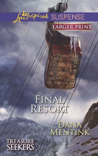 Final Resort by Dana Mentink