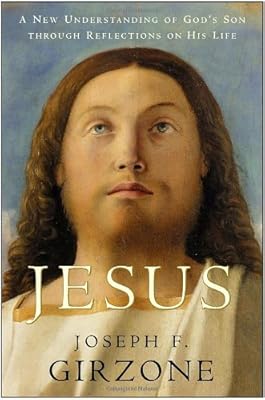 Jesus: A New Understanding of God's Son