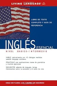 Ingles Esencial Nivel Basico-Intermedio (Coursebook) (Ultimate Beginner-Intermediate)