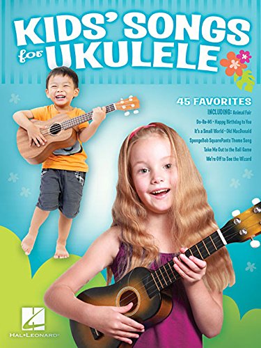 Kids' Songs for Ukulele by Hal Leonard Corp.