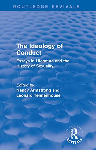 The Ideology of Conduct (Routledge Revivals): Essays in Literature and the History of Sexuality by Nancy Armstrong