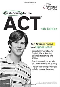 Crash Course for the ACT, 4th Edition