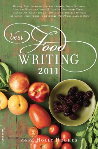 Best Food Writing 2011 by Holly Hughes