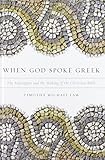 Timothy Michael Law, "When God Spoke Greek: The Septuagint and the Making of the Christian Bible" (Oxford UP, 2013)