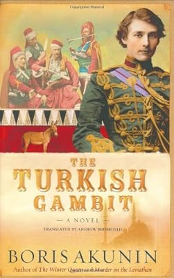 The Turkish Gambit: A Novel (Erast Fandorin Mysteries)