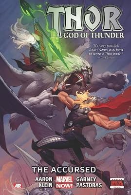 Thor: God of Thunder Volume 3: The Accursed