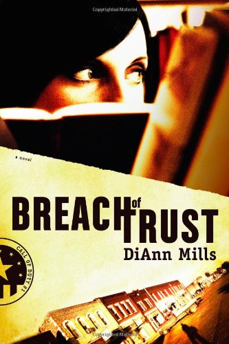 Breach of Trust (Call of Duty Series, Book 1) by DiAnn Mills