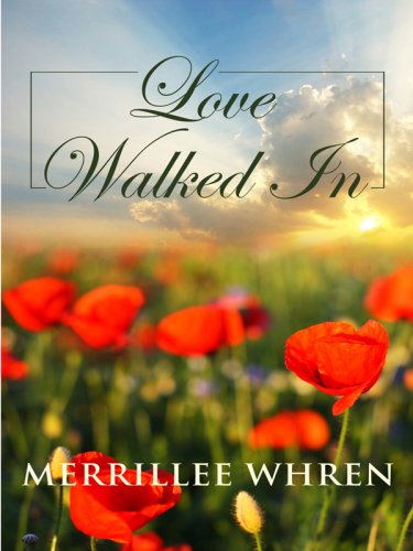 Love Walked In (The Reynolds Brothers, Book 1) (Love Inspired #378) by Merrillee Whren