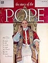 The Story of the Pope: Pius XII, the Man, His Life, His Work, His Reign