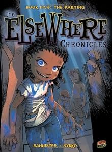Elsewhere Chronicles 5: The Parting