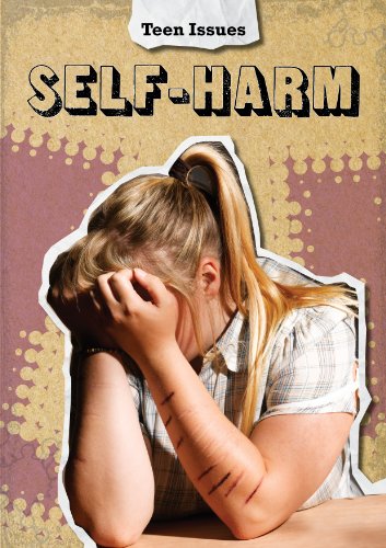 Self-Harm (Teen Issues (Heinemann)) by Cath Senker