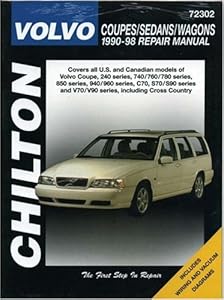 Volvo Coupes, Sedans, and Wagons, 1990-98 (Chilton's Total Car Care Repair Manuals)