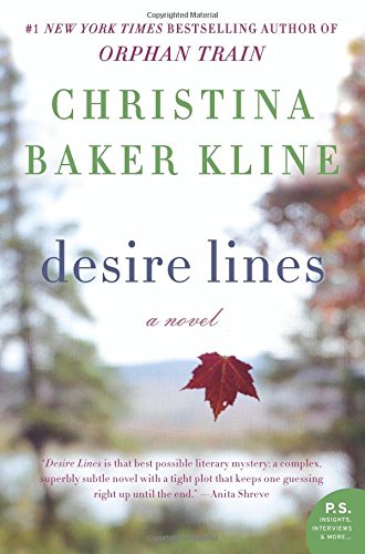 Desire Lines: A Novel by Christina Baker Kline