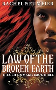 Law of the Broken Earth (Griffin Mage Trilogy)