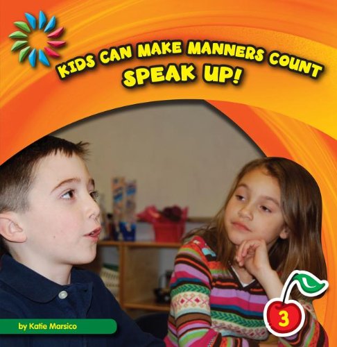 Speak Up! (21st Century Basic Skills Library) by Katie Marsico
