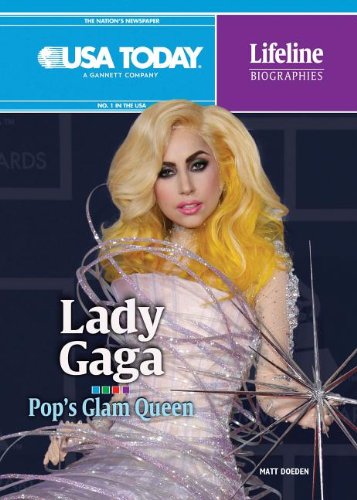 Lady Gaga: Pop's Glam Queen (USA Today Lifeline Biographies) by Matt Doeden