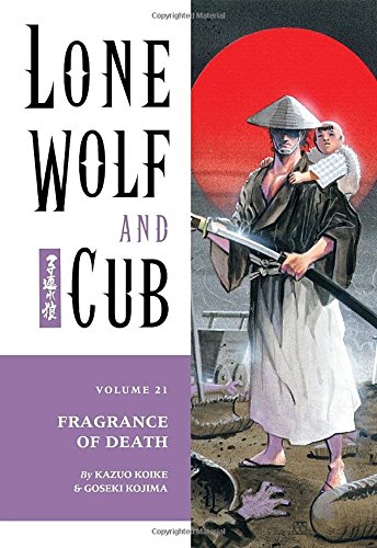 Lone Wolf and Cub, Vol. 21: Fragrance of Death