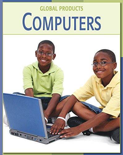 Computers (21st Century Skills Library: Global Products)
