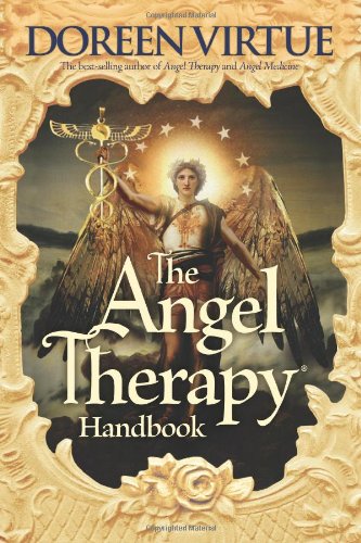 The Angel Therapy Handbook by Doreen Virtue