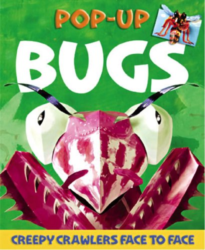 Bugs Pop-up: Creepy Crawlers Face-to-Face by Sally Hewitt