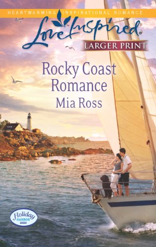 Rocky Coast Romance (Love Inspired LP) by Mia Ross