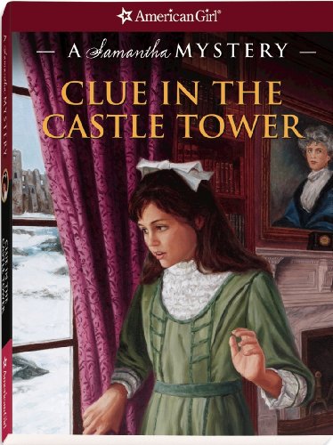Clue in the Castle Tower: A Samantha Mystery by Sarah M Buckey  ,