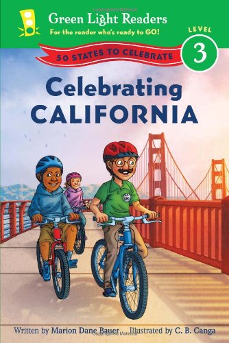 Celebrating California: 50 States to Celebrate by Marion Dane Bauer