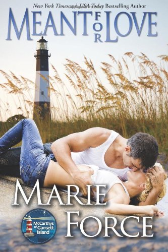 Meant for Love by Marie Force