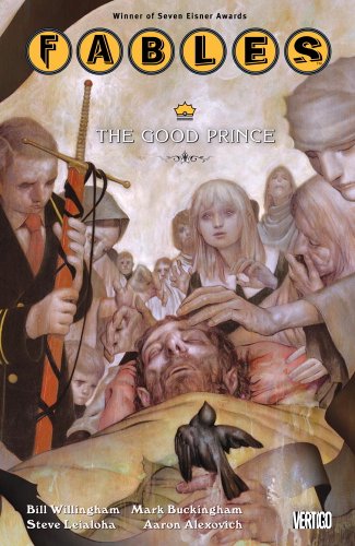 Fables Vol. 10: The Good Prince by Bill Willingham