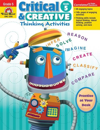 Critical and Creactive Thinking Activities, Grade 5 (Critical & Creative Thinking) by Rachel Lynette
