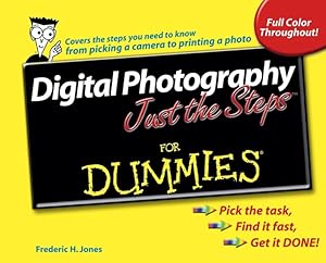 Digital Photography Just The Steps For Dummies