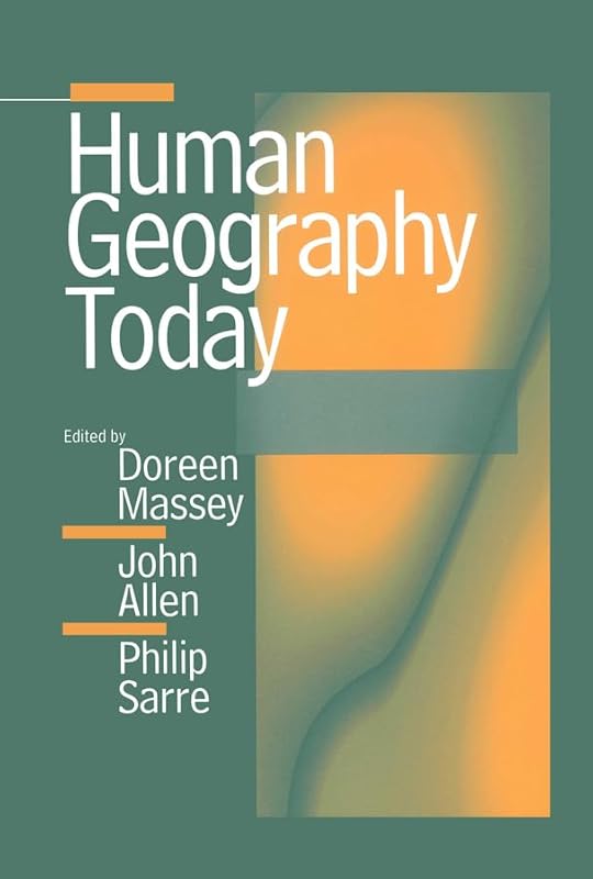 Human Geography Today by Doreen Massey