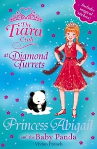 Princess Abigail and the Baby Panda (The Tiara Club)