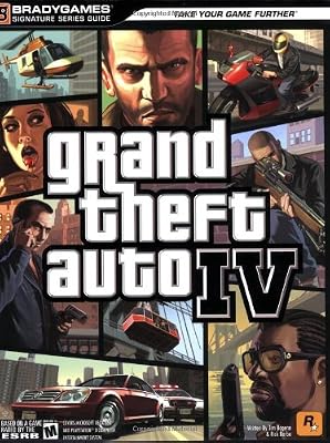 Grand Theft Auto IV Signature Series Guide (Bradygames Signature Guides)